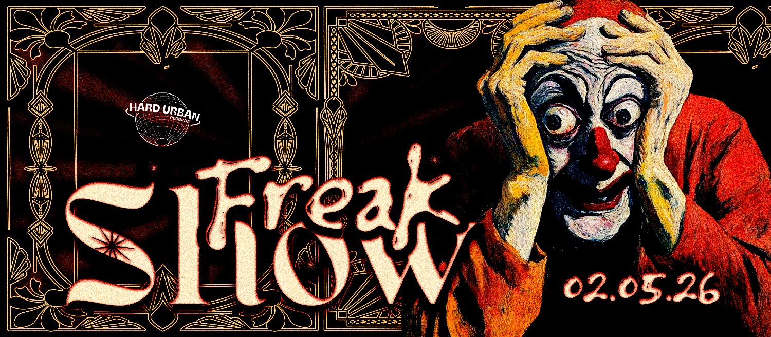 Hard Urban: Freak Show