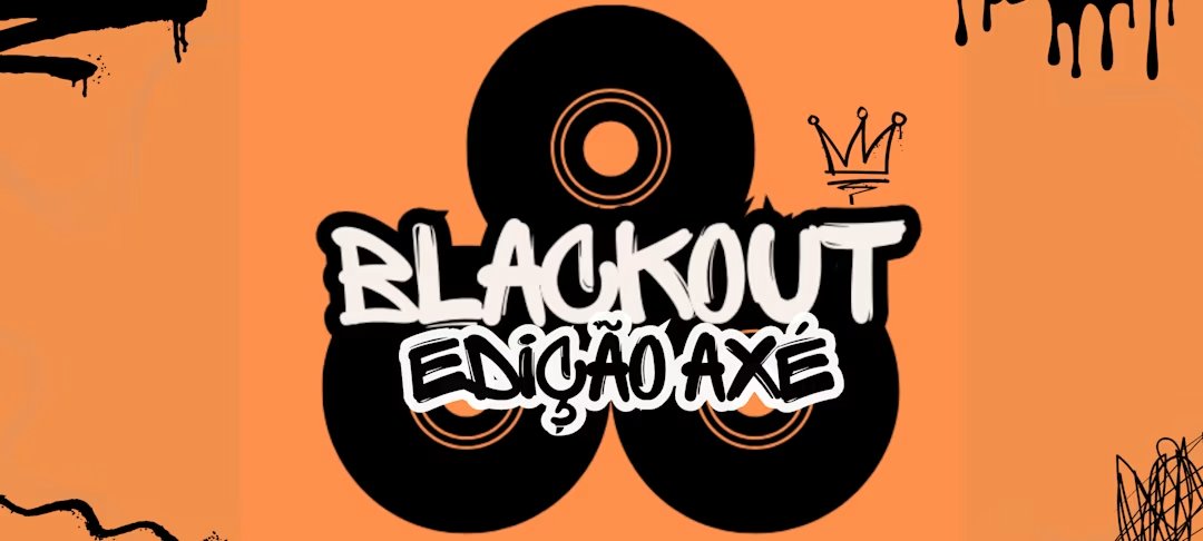 Blackout Festival - Edição Axé