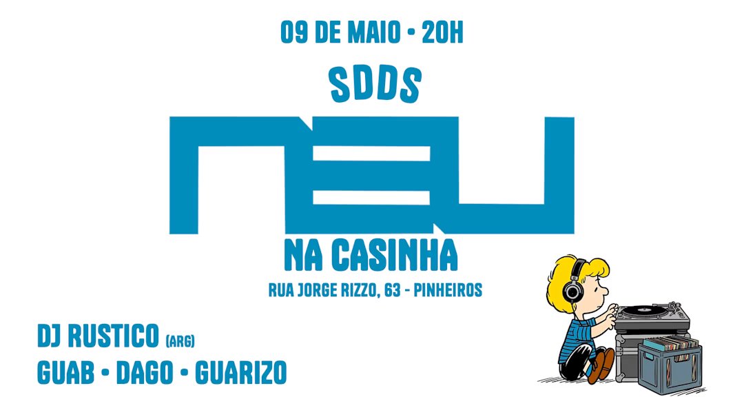 Sdds Neu na Casinha com DJ Rústico (ARG)
