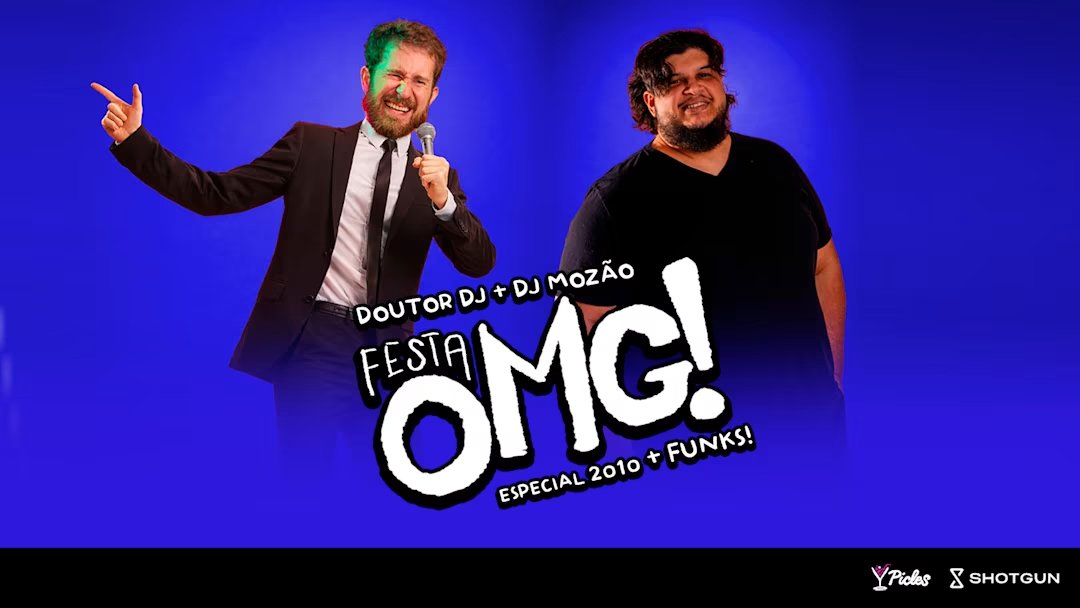 Especial 2010 + Funks com DJ Mozão e Doutor DJ - Festa OMG!