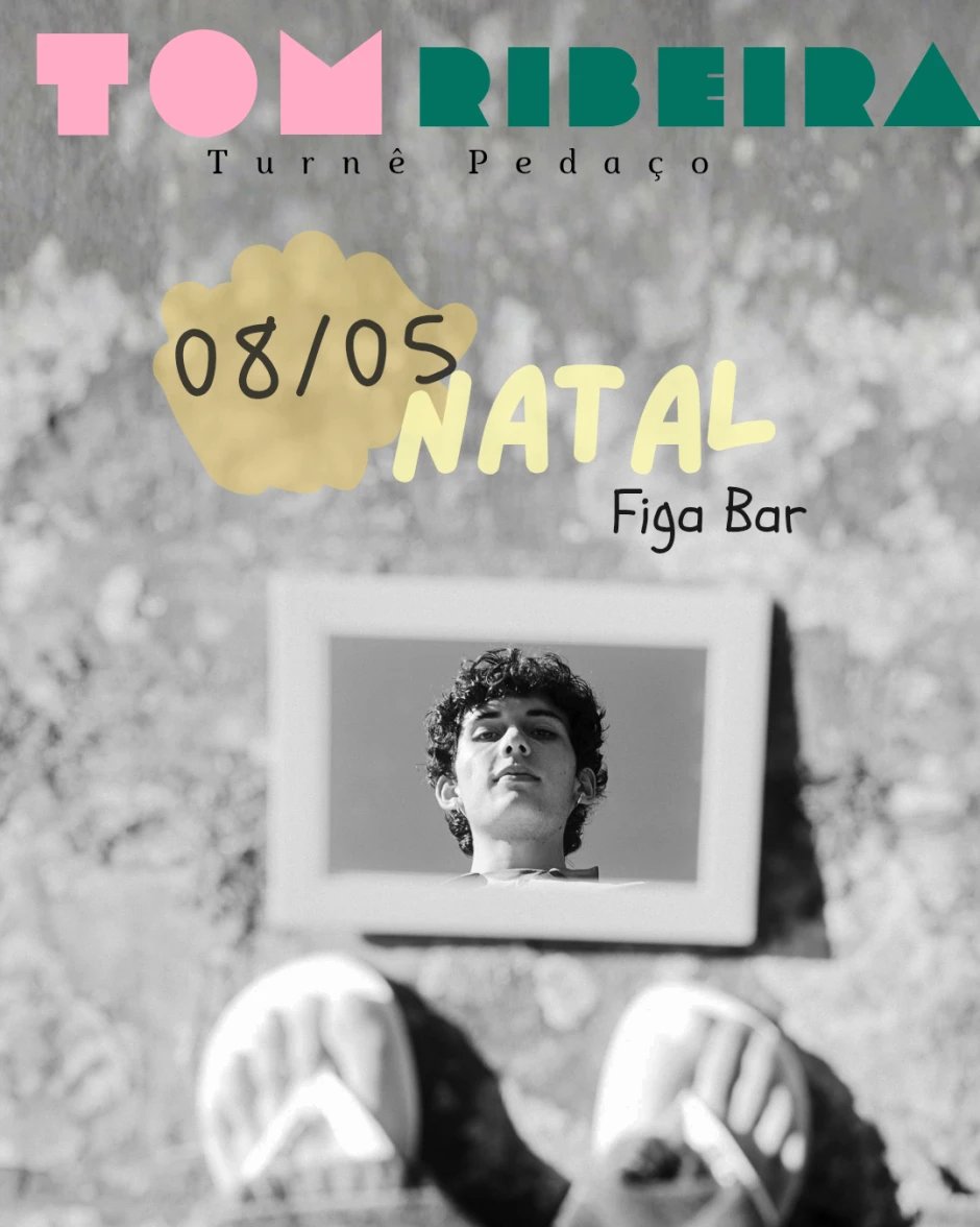 Tom Ribeira em Natal – Turnê EP Espaço
