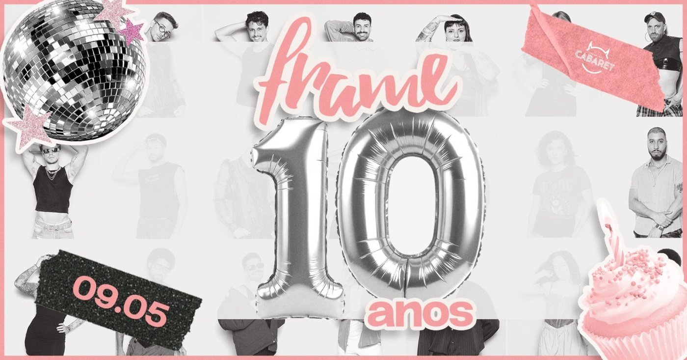 FRAME | 10 Anos