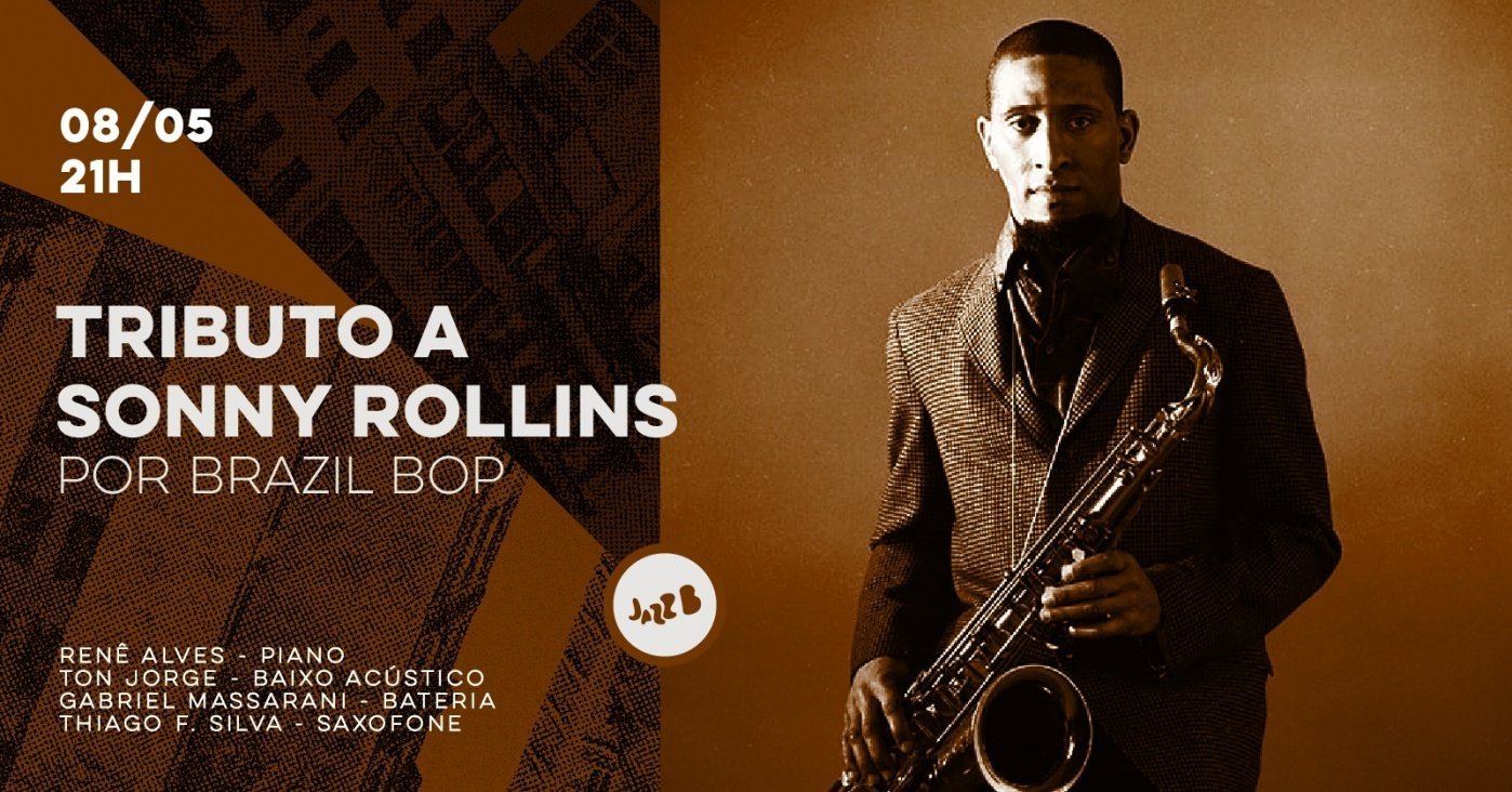 Tributo a Sonny Rollins por Brazil Bop