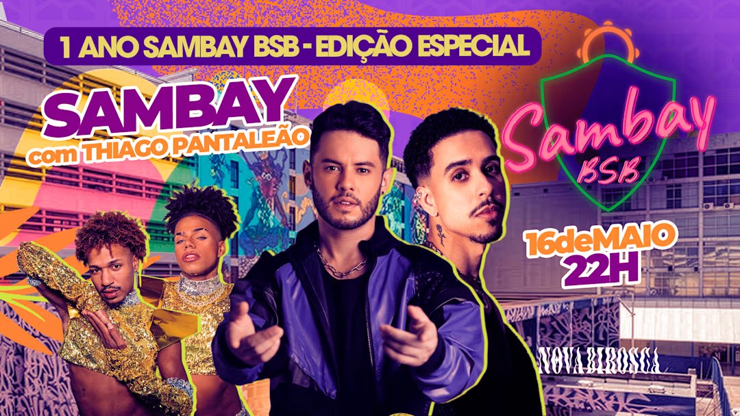 16/05: Sambay Bsb Com Thiago Pantaleão
