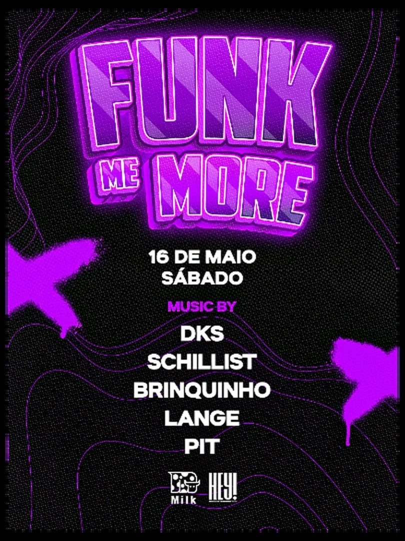 FUNK ME MORE | MILK JURERÊ
