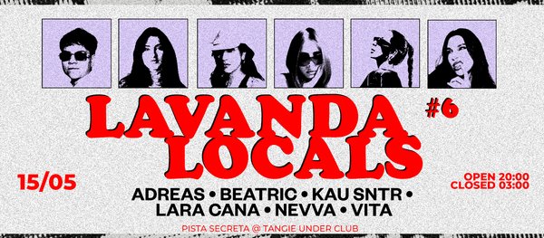 LAVANDA LOCALS #6
