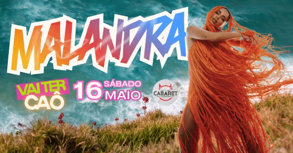 MALANDRA - FUNKPOP - 16.05 - CABARET