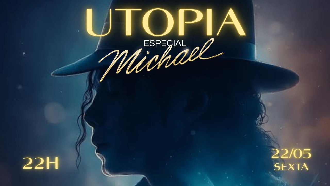 UTOPIA - Especial Michael Jackson