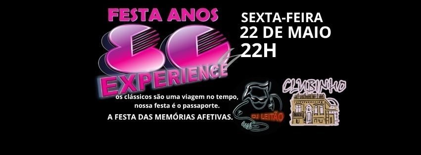 FESTA ANOS 80 EXPERIENCE