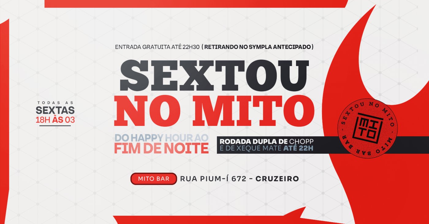 Sextou no MITO - Do Happy Hour ao Fim de noite | 29-05| 18h