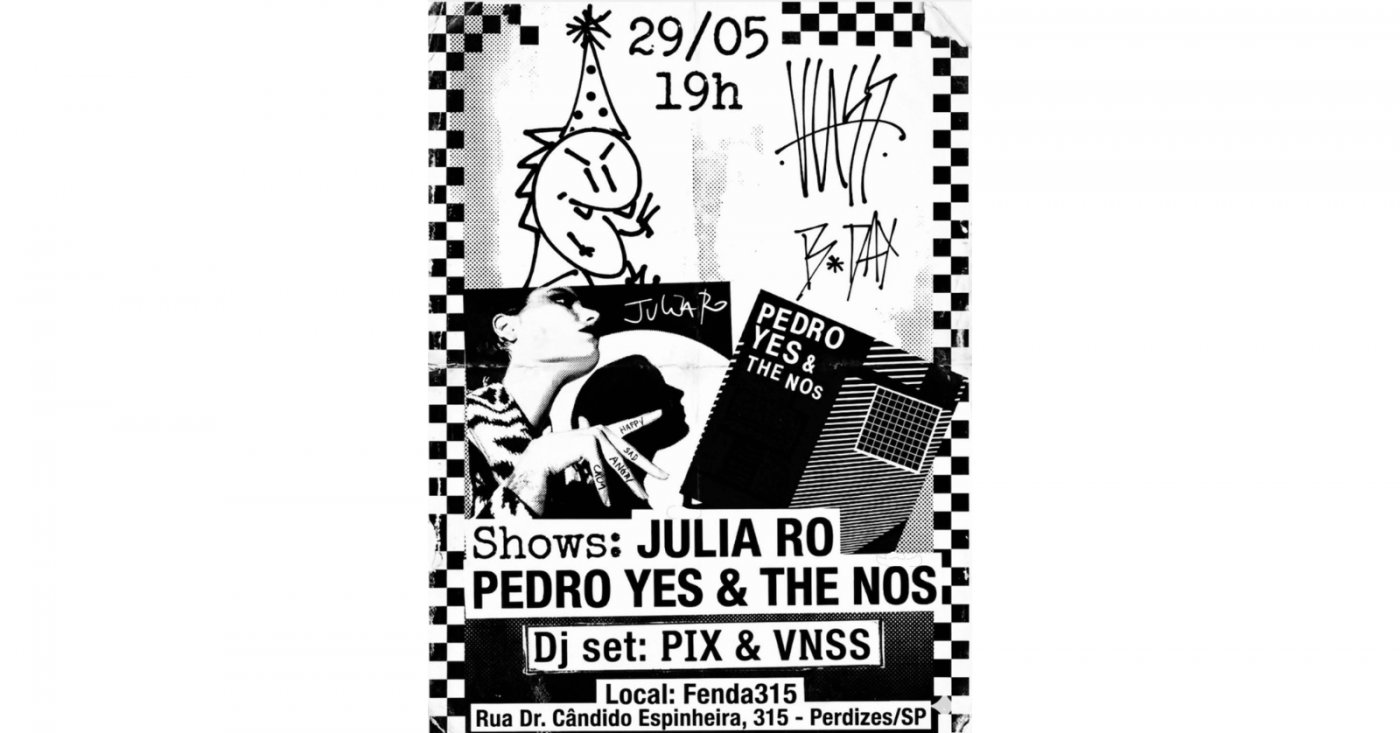 Shows: Julia Ro + Pedro Yes & The Nos + DJ SET Pix & Vans