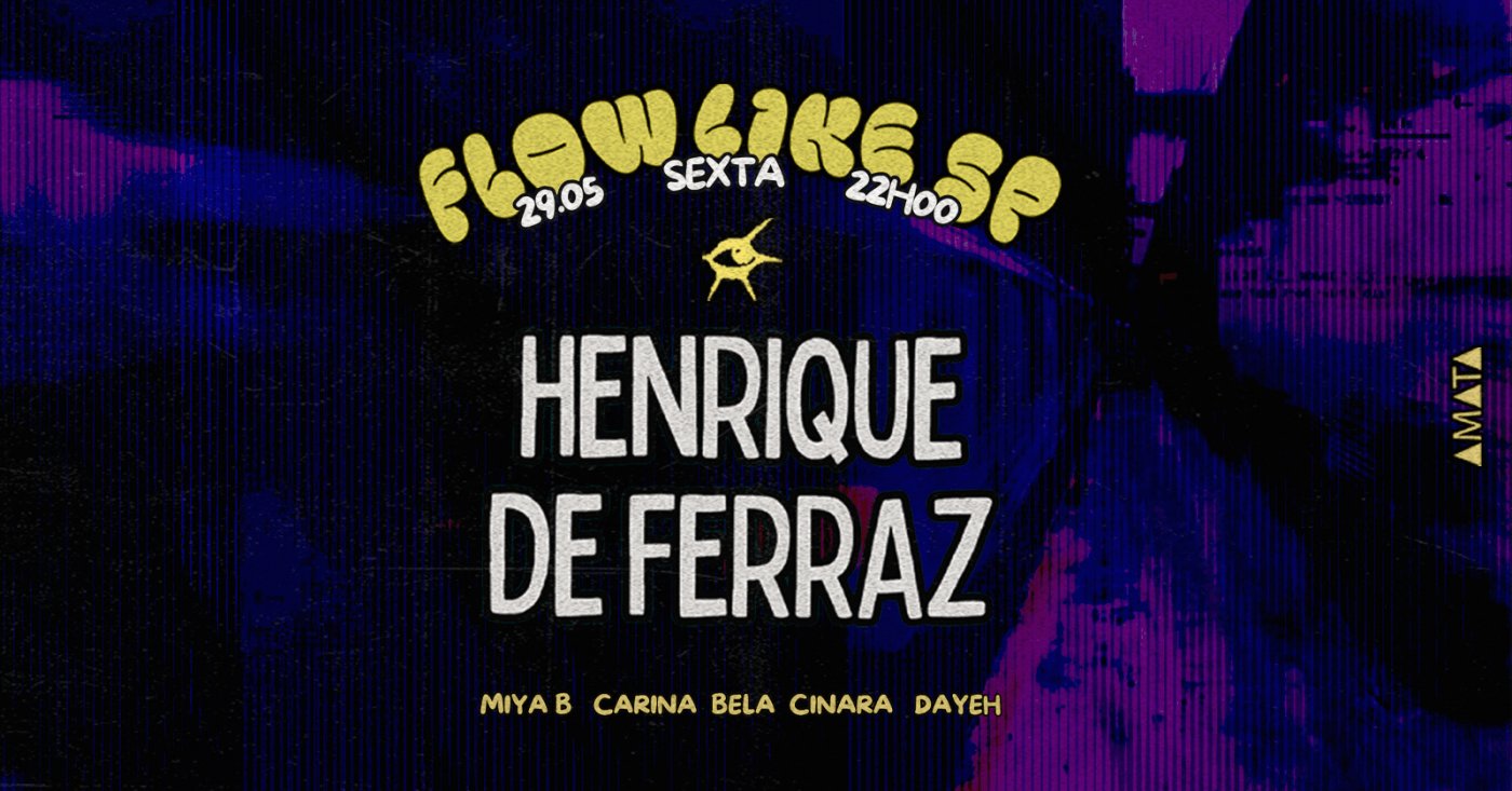 FLOW LIKE SP com HENRIQUE DE FERRAZ