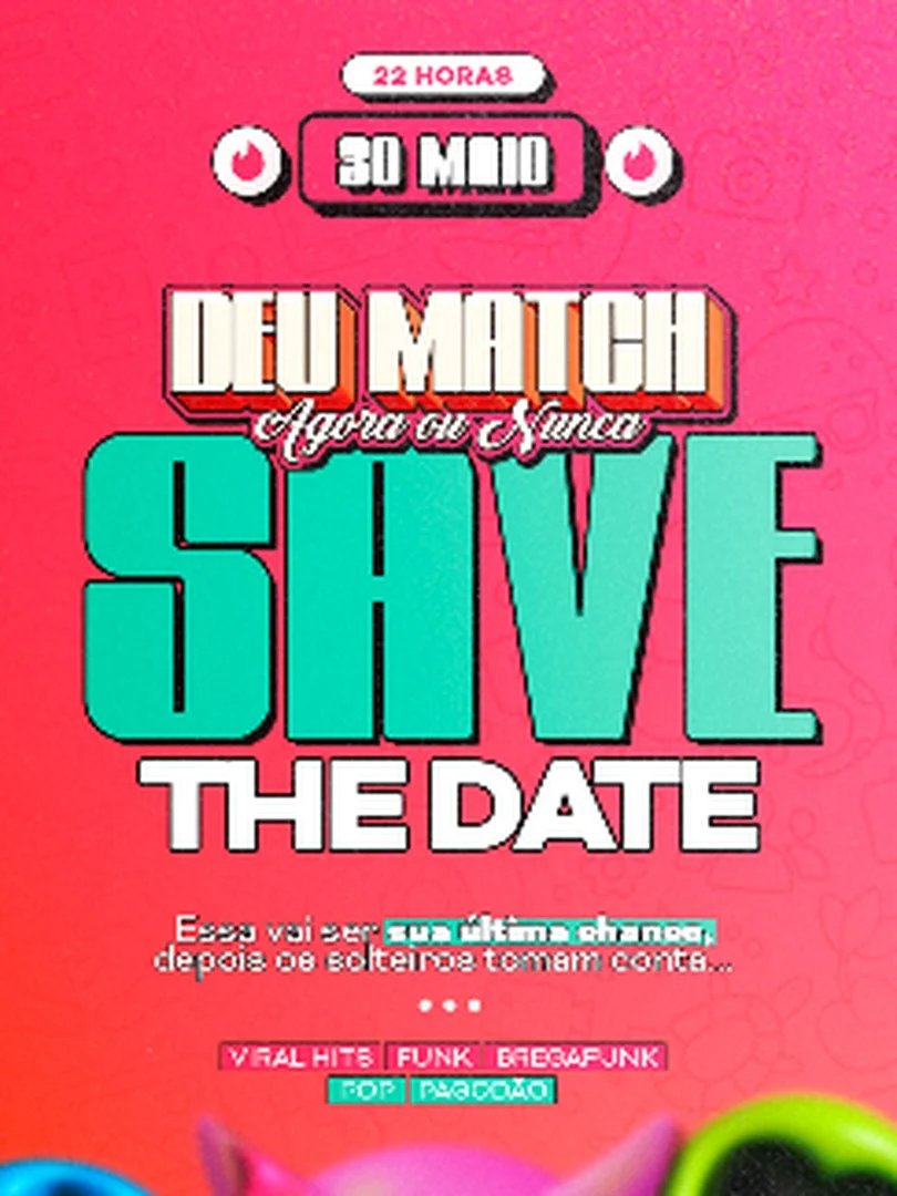 DEU MATCH - AGORA OU NUNCA!