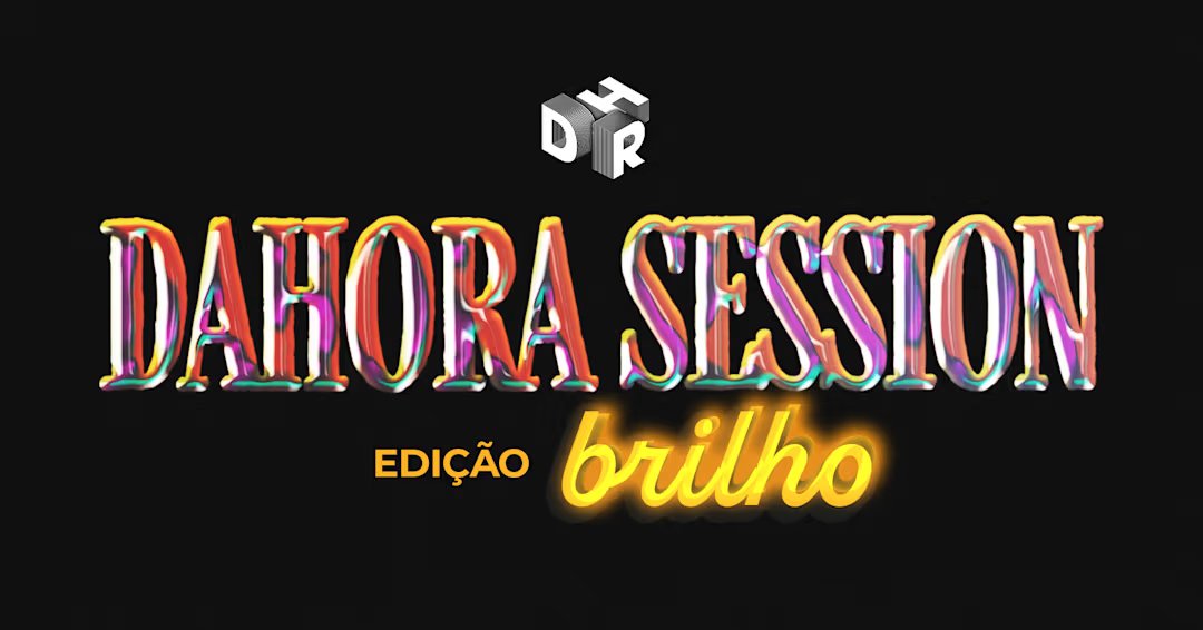 Dahora Session: Edição Brilho - Dalsin