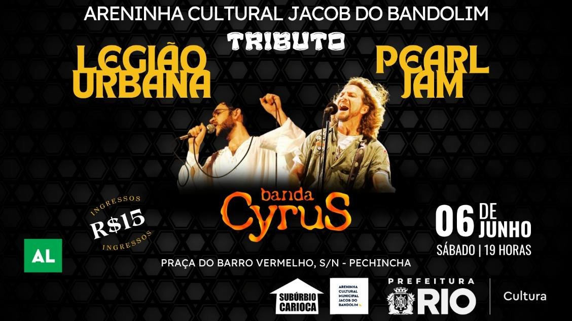 Tributo Legião Urbana e Pearl Jam - Banda Cyrus