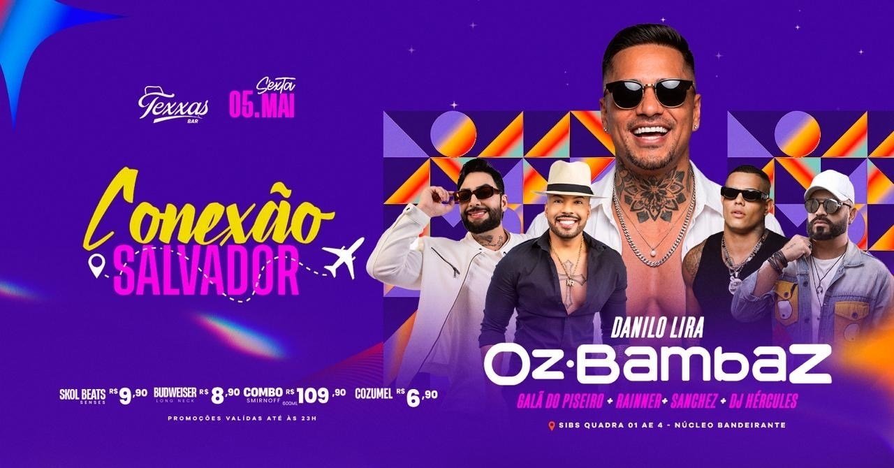 Texxas Bar | Sexta - Oz Bambaz, Danilo Lira, Gala do Piseiro, Nego Rainner e DJ Eddy Viana