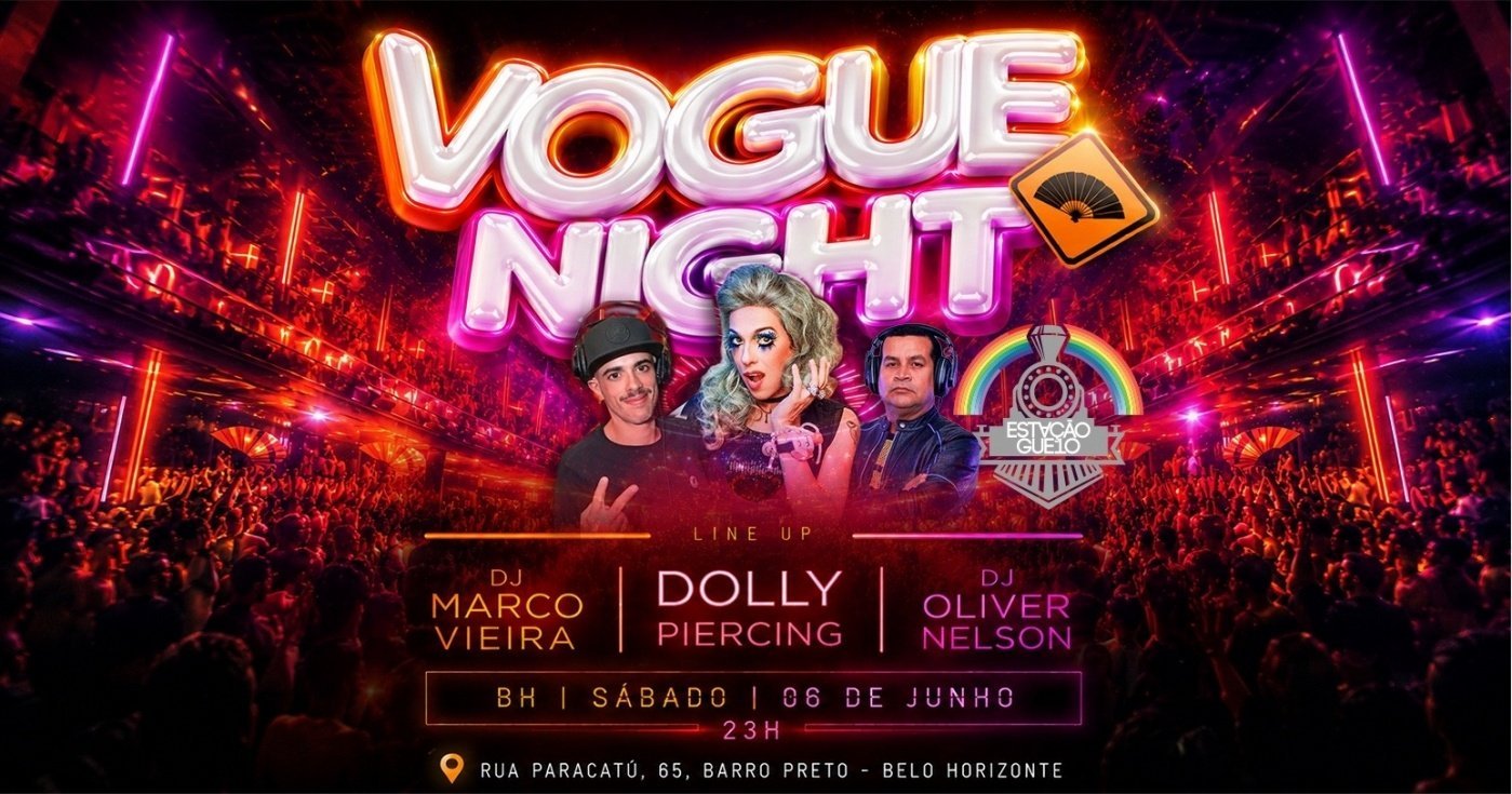 Vogue Night - Estação Gueto