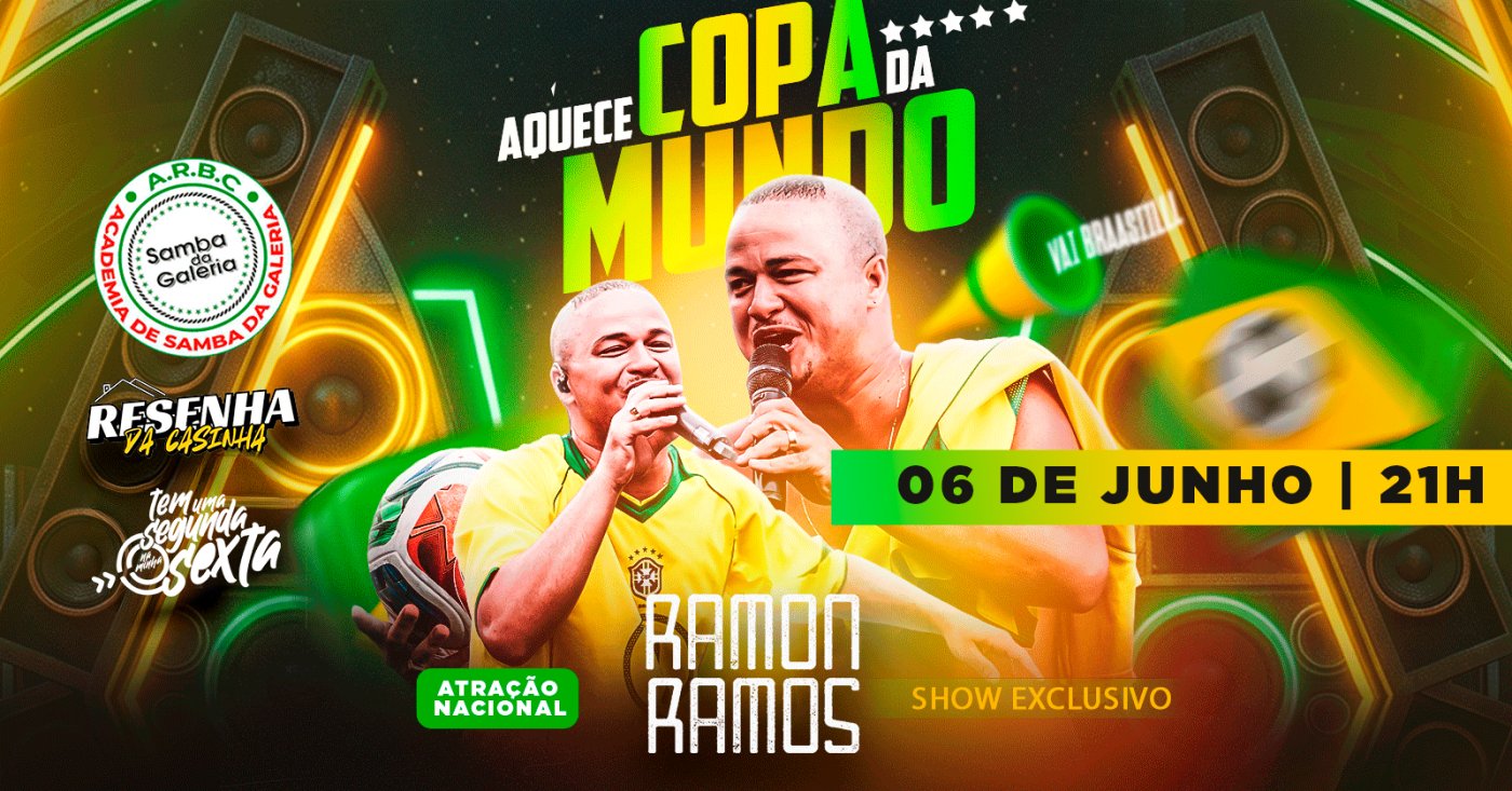 SAMBA DA GALERIA (RAMON RAMOS ATRAÇÃO NACIONAL)