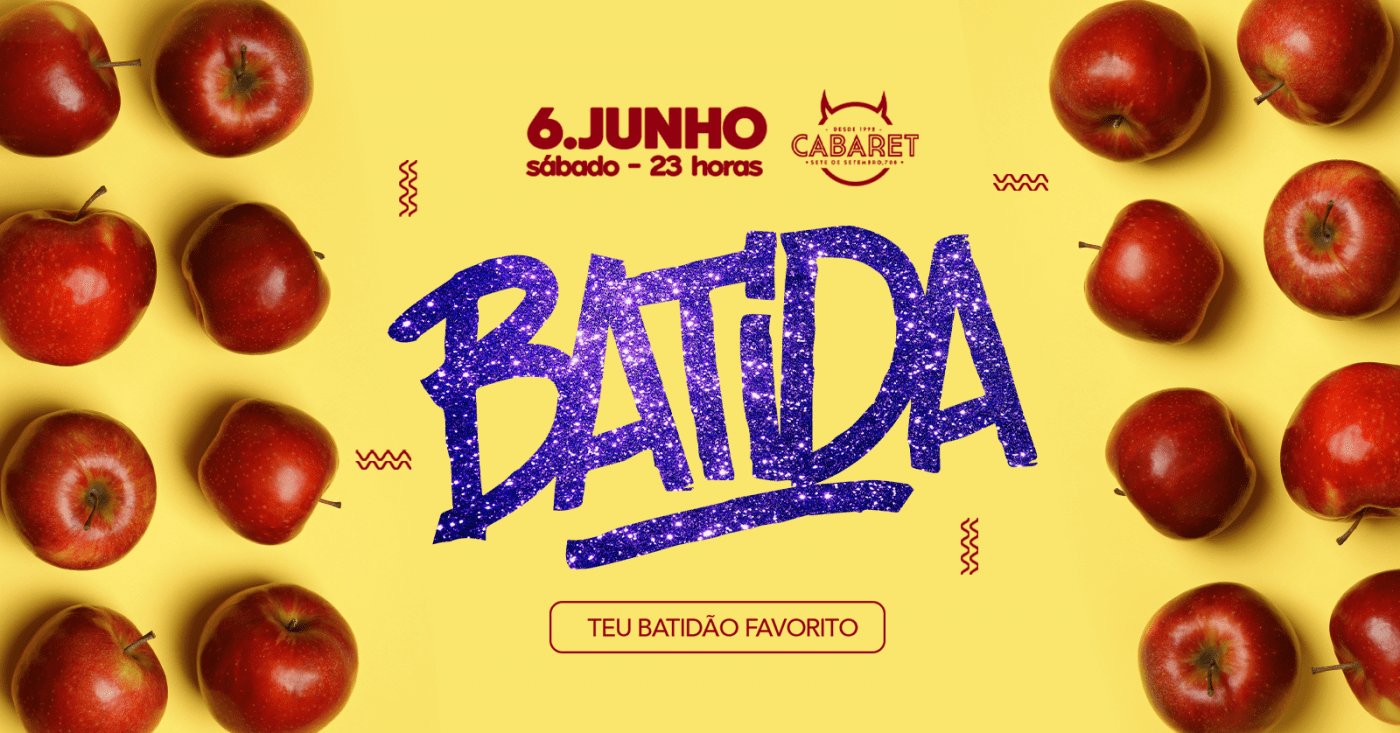 BATIDA // SÁBADO // 06.06 // CABARET