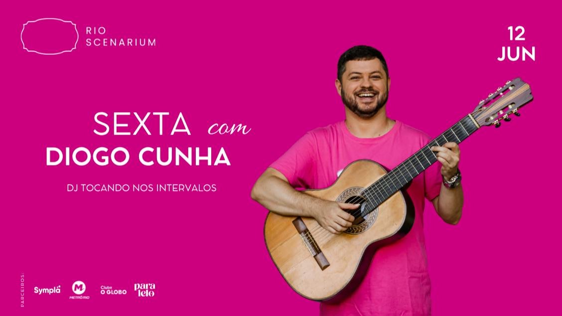 Sexta com Diogo Cunha no Rio Scenarium