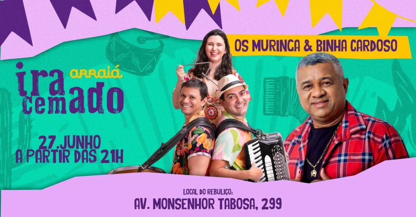 Arraiá Iracemado ~ Dia 2 ~ Iara Pamella + Os Muringa