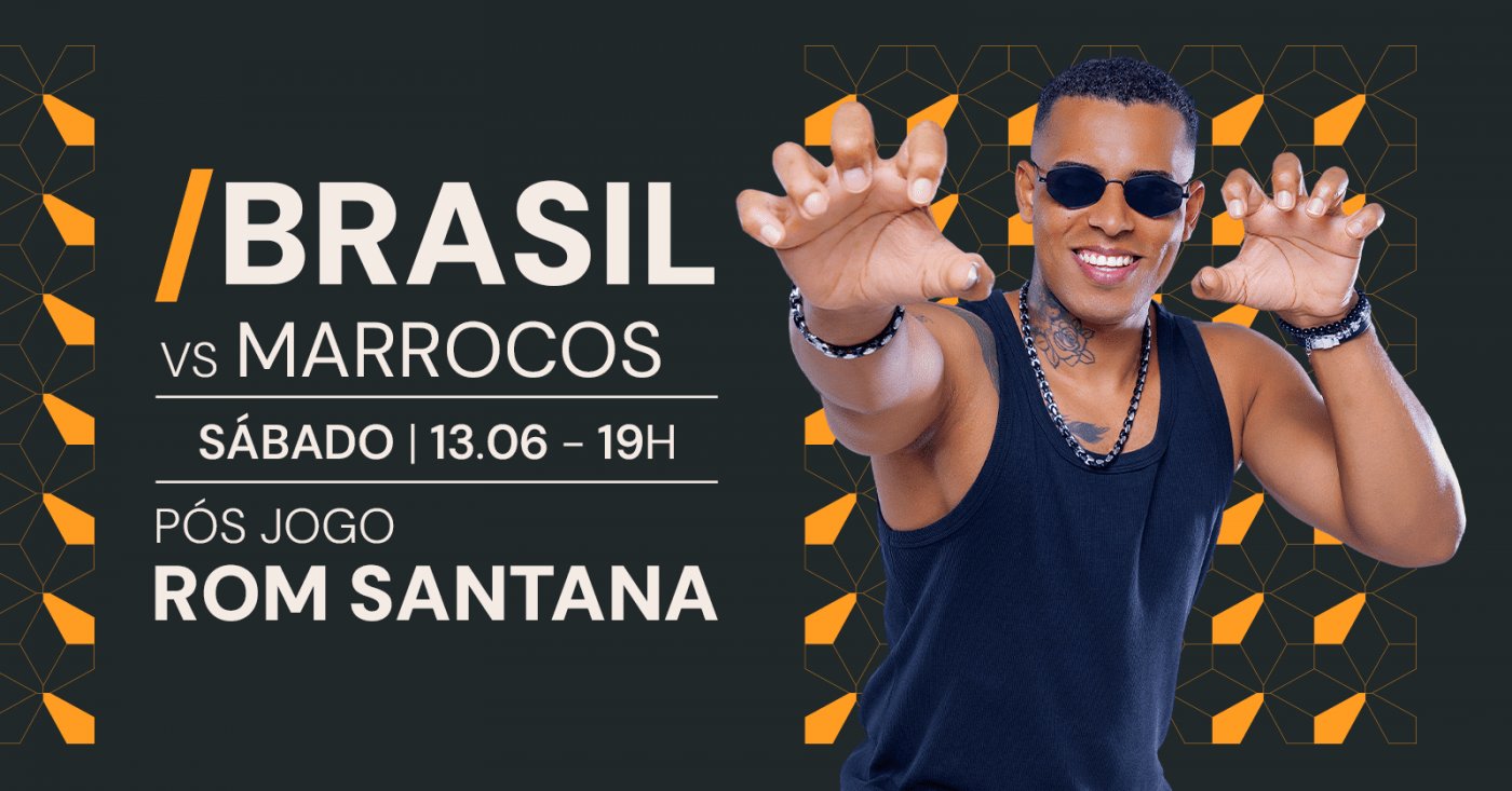 COPA NO CORTINA | BRASIL X MARROCOS + ROM SANTANA