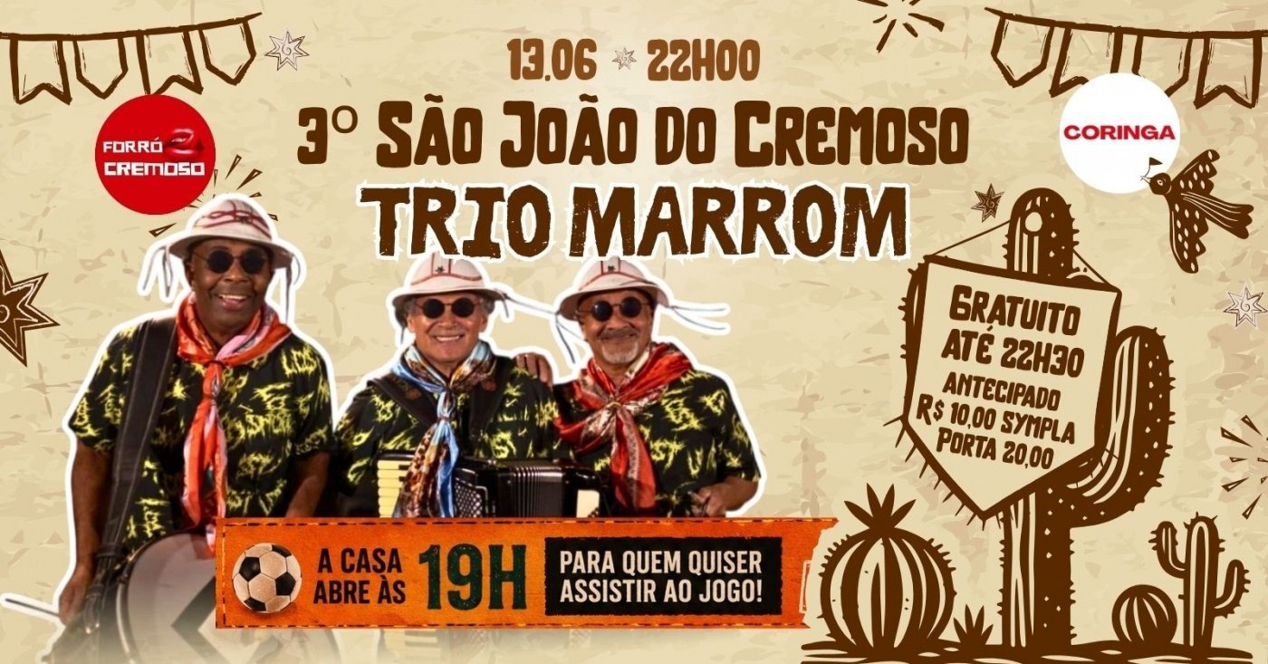 3º São João do Cremoso com Trio Marrom 13/06