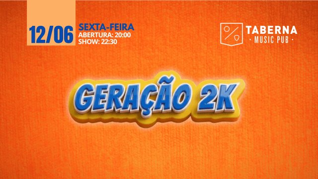 GERAÇÃO 2K