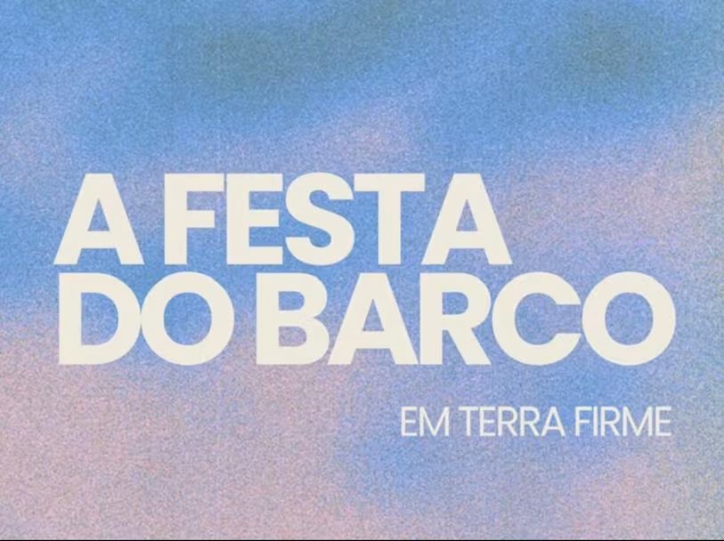 A Festa Do Barco - Em Terra Firme