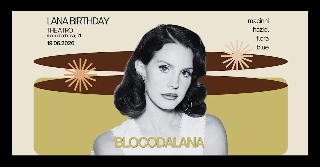Bloco da Lana: Lana Bday