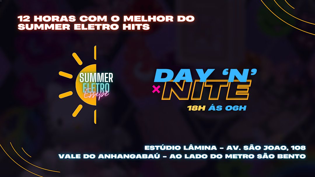 Summmer Eletro Essepê - Day N Nite