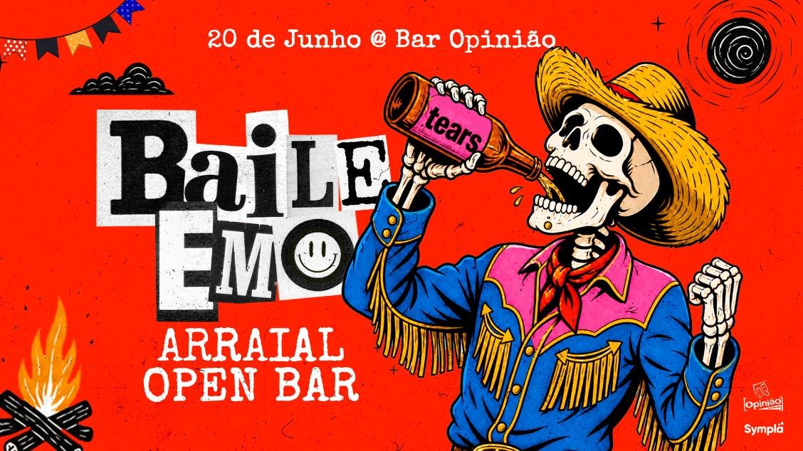 BAILE EMO :: ARRAIAL OPEN BAR :: 20/06/26