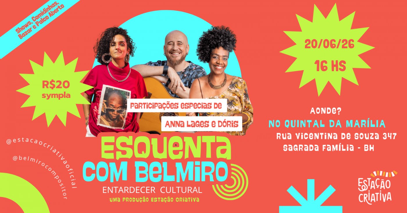 Esquenta com Belmiro: Entardecer Cultural - 2º edição