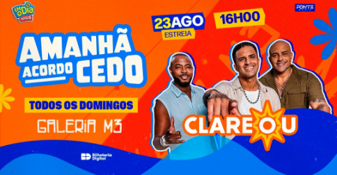 Amanhã Acordo Cedo com Clareou