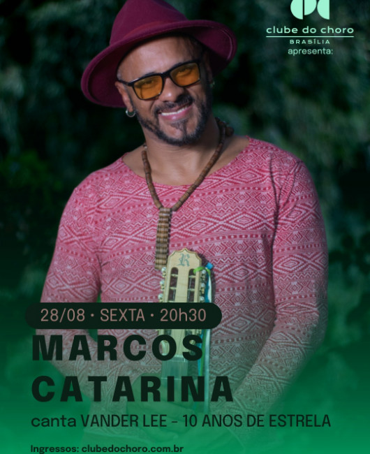 MARCOS CATARINA canta VANDER LEE – 10 ANOS DE ESTRELA