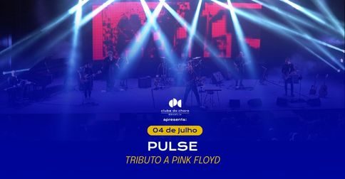 PULSE – A EXPERIÊNCIA IMERSIVA DEFINITIVA DO PINK FLOYD
