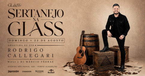SERTANEJO DA GLASS COM RODRIGO CALLEGARI