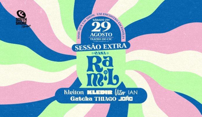 CASA RAMIL - A REUNIÃO DE FAMÍLIA (SESSÃO EXTRA)
