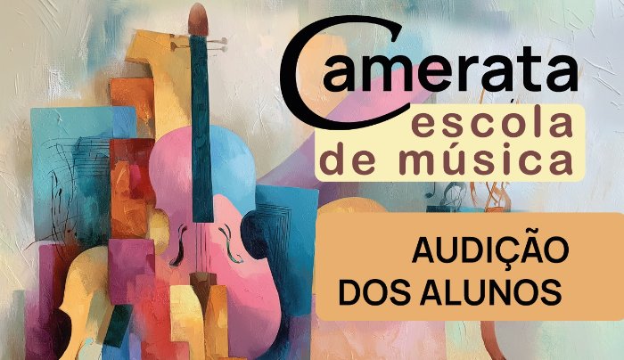 Audição da Escola de Música Camerata Florianópolis - 09/07/2026