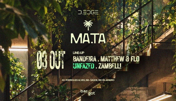 D-EDGE RIO apresenta MA.TA