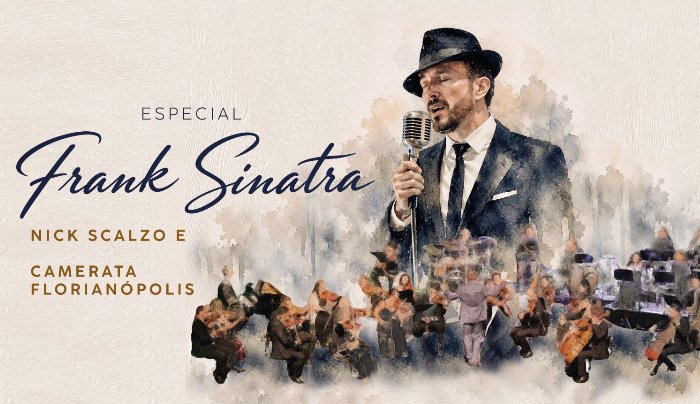 FRANK SINATRA - Nick Scalzo e Camerata Florianópolis