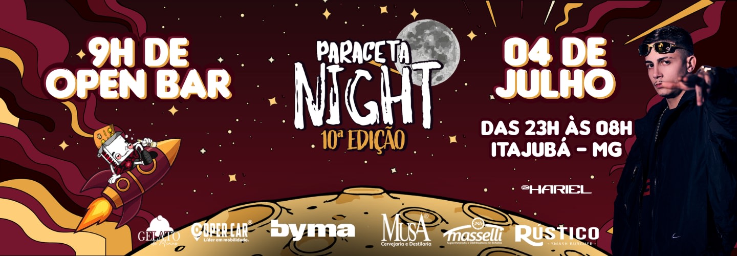 ParacetaNight - 10º Edição
