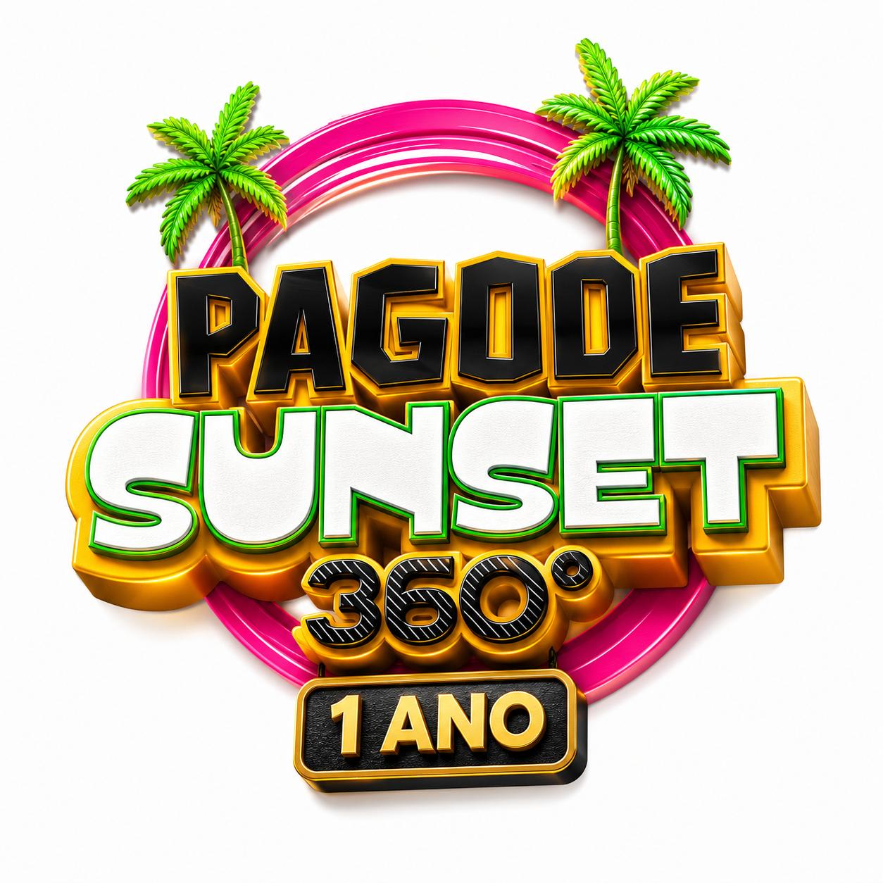 PAGODE SUNSET 360⁰ - ANIVERSÁRIO DE 1 ANO