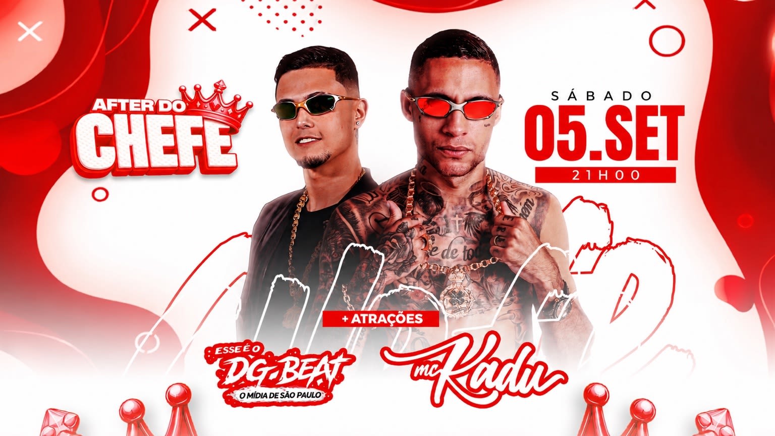 AFTER DO CHEF COM MC KADU+DJ DG BEAT + COVIDADOS