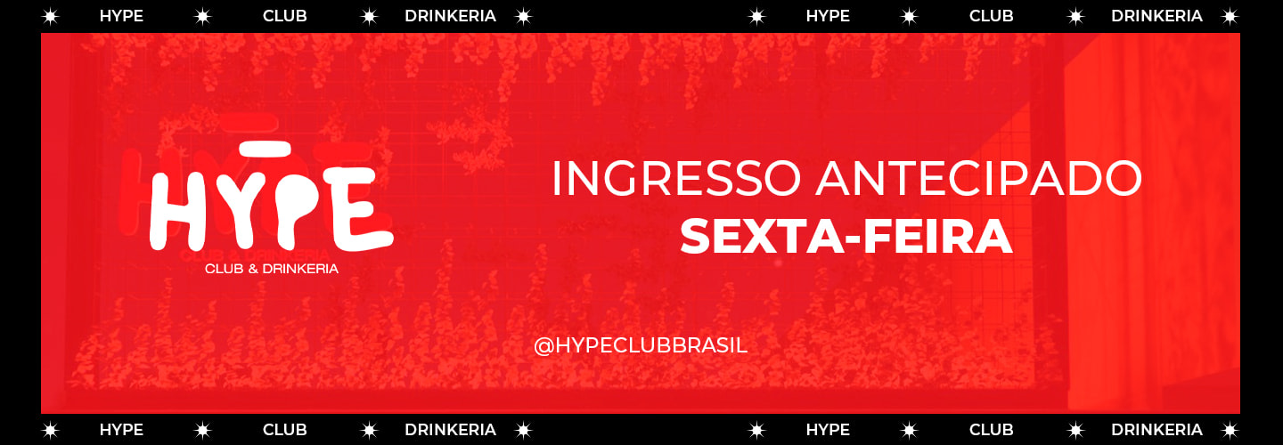 Hype Sexta - Feira
