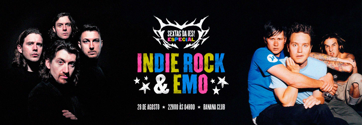 Sextas da IeS! Especial Indie Rock & EMO