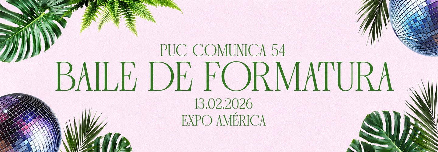 26.2 PUC COMUNICA 54 | BAILE DE FORMATURA