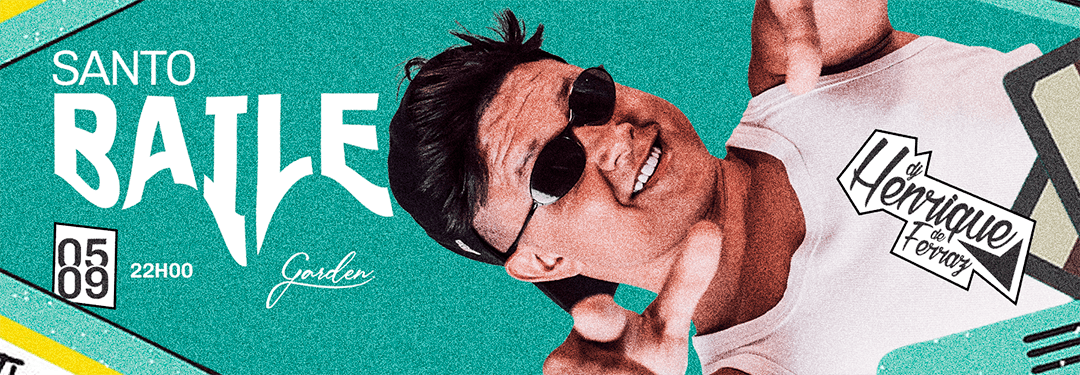 SANTO BAILE - DJ HENRIQUE DE FERRAZ