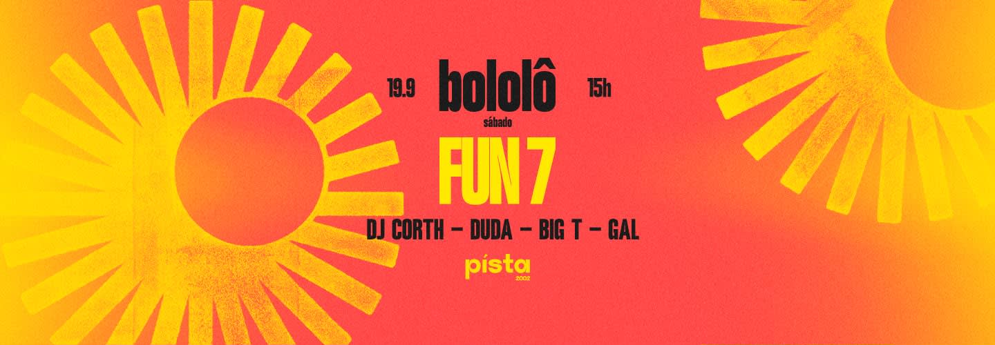 Bololô Sunset com Fun 7 + DJ Corth