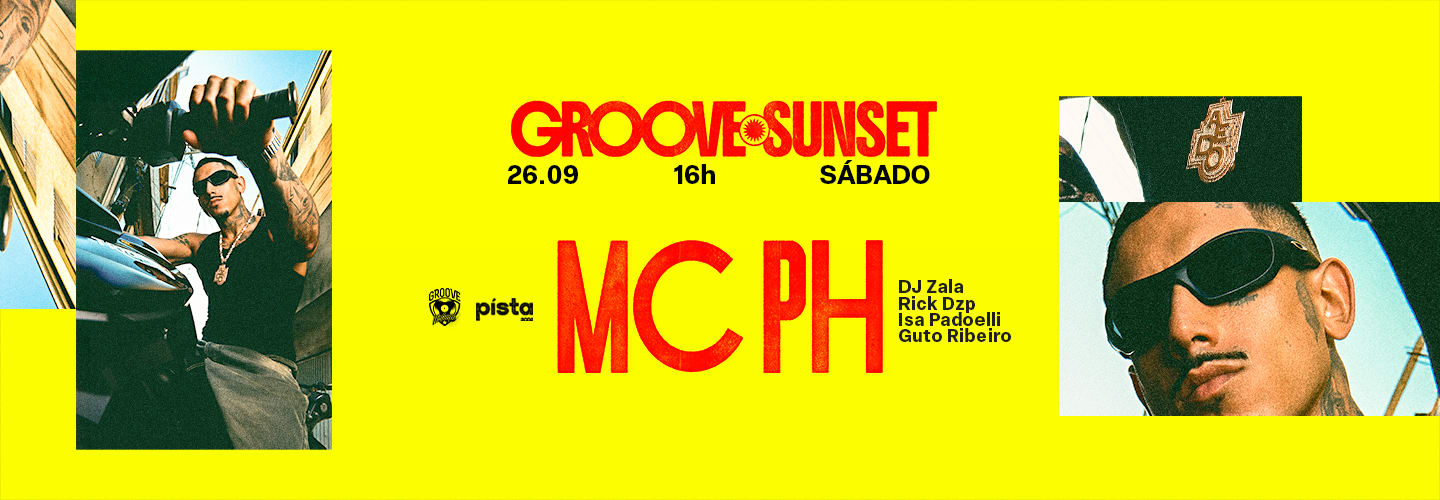 GROOVE SUNSET: MC PH NO PÍSTA
